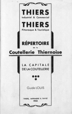 THIERS Indusriel & Commercial Repertoise de la Coutellerie Thiernoise La Capitale de la Coutellerie Guide LOUIS 1933.jpg